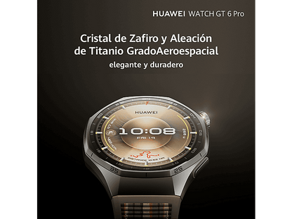 HUAWEI Watch GT6 Pro — Smartwatch, 46mm, Titanio, Pantalla AMOLED, 21 días Autonomía